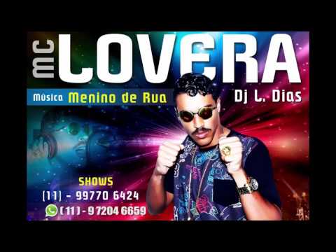 MC LOVERA (Menino De rua) Lançamento 2016