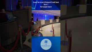 Guest Services & Onboard Credit Desk - Deck 7 - Norwegian Dawn