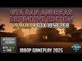 GTA San Andreas Definite Edition Gameplay On It 9400 And GTX 1050 2GB 1080P 2025