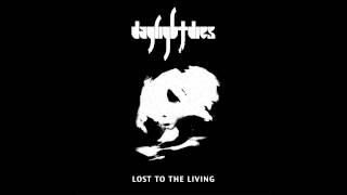 Daylight Dies - Lost To The Living [Full Album HD]