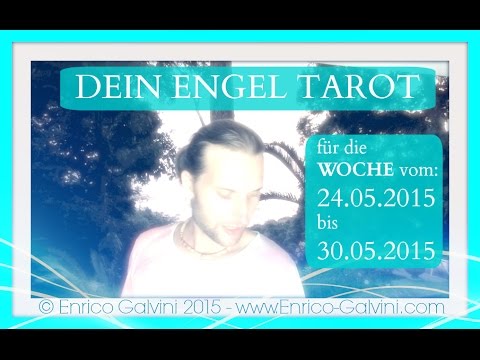 24.Mai bis 30.Mai 2015 - Dein Engel Tarot mit Enrico Galvini