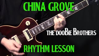 how to play &quot;China Grove&quot; on guitar by the Doobie Brothers | electric guitar lesson | RHYTHM