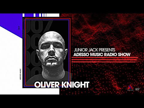 Adesso Music 7 - DJ Mix Oliver Knight