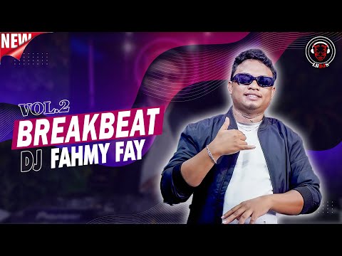 DJ FAHMY FAY LIVE SET BREAKBEAT VOL 2 TEMBAK LANGIT VIRAL