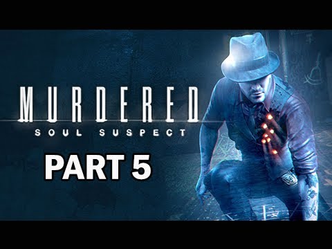 Murdered: Soul Suspect Walkthrough Part 5 - War Room (PS4 Gameplay Commentary)