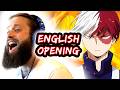 What If The New My Hero Academia Opening Was In English