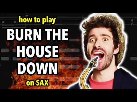 How to play Burn The House Down by AJR on Sax | Saxplained