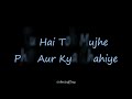 Tu Hai To Mujhe Fir Aur Kya Chahiye Ringtone Arijit Singh Status