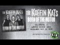 Koffin Kats, "Born Of The Motor" from Sailor's ...