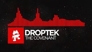 [DnB] - Droptek - The Covenant [Monstercat Release]