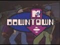 MTV Downtown Pilot Episode
