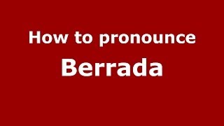 How to pronounce Berrada