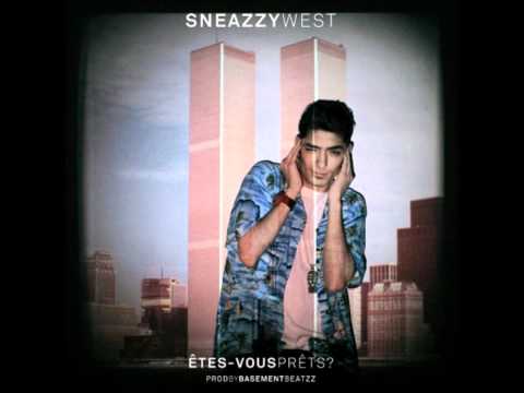 Vous Ne L'Etes Pas - Sneazzy West