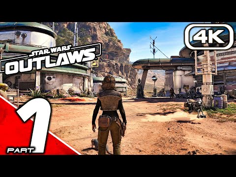 STAR WARS OUTLAWS Gameplay Walkthrough Part 1 (4K 60FPS) No Commentary