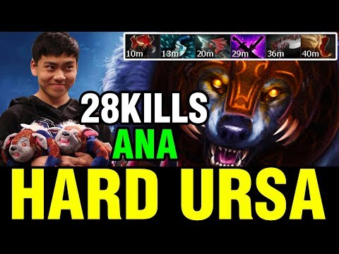 HARD URSA - Ana WITH 28 KILLS - Dota 2