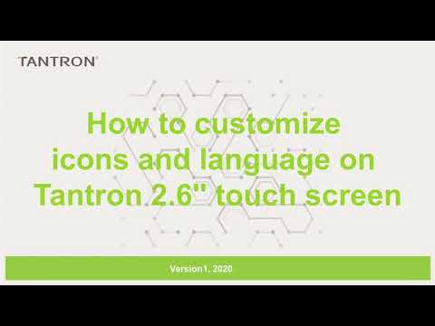 How to change icons and language of Tantron KNX 2 6'' touch panel  V1