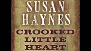 Susan Haynes   Crooked little Heart