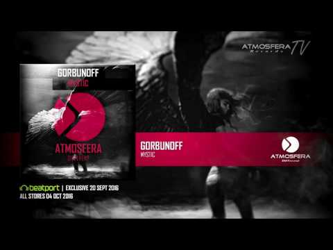 Gorbunoff - Mystic [Teaser Video]