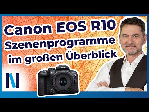 Canon EOS R10: Sorglos mit Szenenprogrammen fotografieren