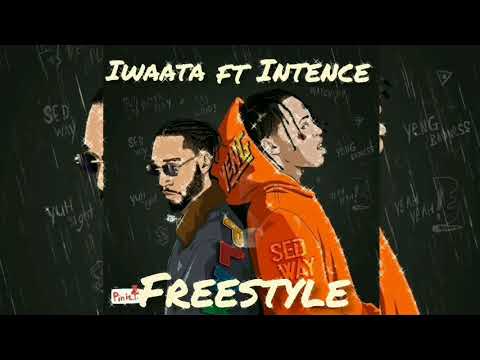 Intence ft Iwaata - Freestyle 2020