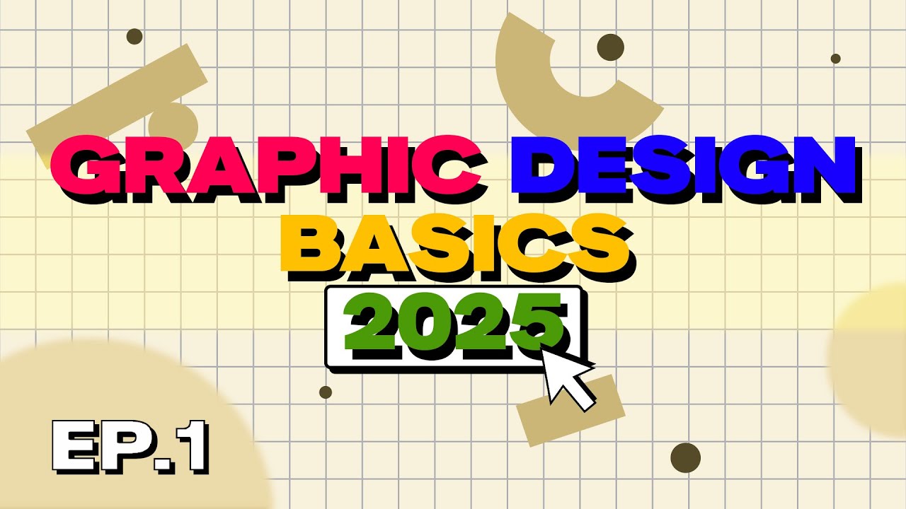 Why Graphic Design Is The BEST CREATIVE SKILL To Learn in 2025! - EP 1. Graphic Design Basics