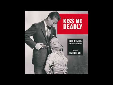 Kiss Me Deadly - SCORE/SOUNDTRACK (1955) Frank De Vol