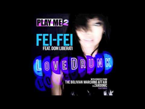 Fei Fei - Love Drunk feat Dom Liberati (TBMA Remix)
