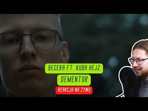 BeCeKa ft. kuba hejz "Dementor" | REAKCJA NA ŻYWO 🔴