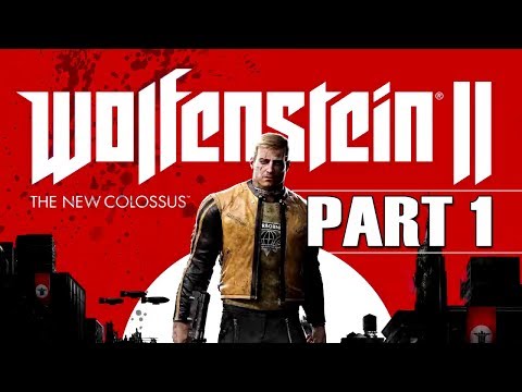 Wolfenstein II: The New Colossus - Playthrough [Live Stream] Part 1