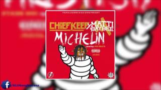 Chief Keef(Feat.Matti Baybee)-Michelin[Prod.by Ism