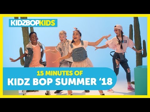 15 Minutes of KIDZ BOP Summer '18 Songs! Featuring: Havana, New Rules, & Anywhere