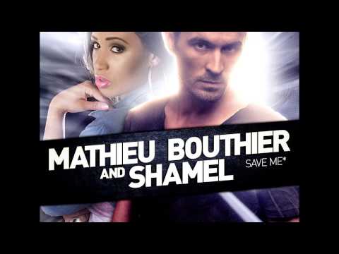 Mathieu Bouthier & Shamel - Save Me (Official Teaser HQ)