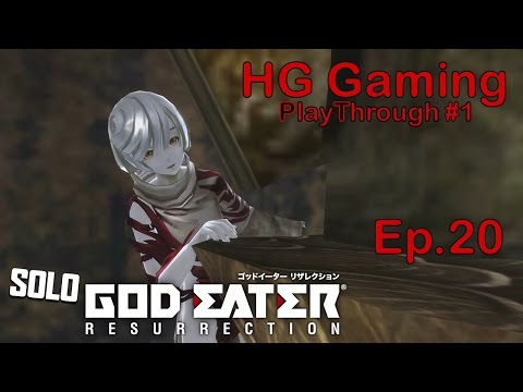 HG Gaming | God Eater Resurrection PC | Ep #20 | Mission Rank 06 [3/7]