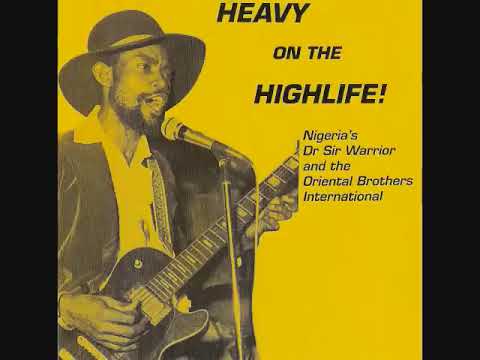 Na Kwa Echeki  Dr Sir Warrior and the Oriental Brothers International Band