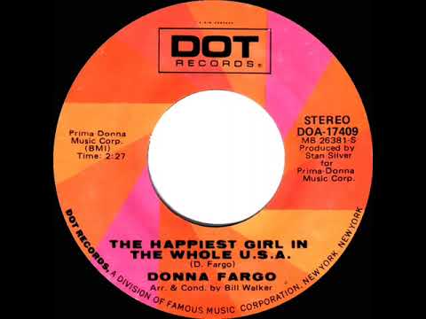 1972 HITS ARCHIVE: The Happiest Girl In The Whole U.S.A. - Donna Fargo (stereo 45--#1 C&W hit)