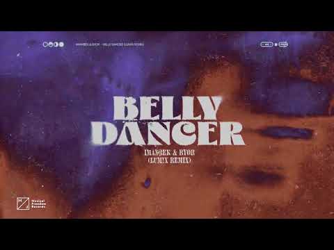Imanbek & BYOR – Belly Dancer (LUM!X Remix) [Official Audio]