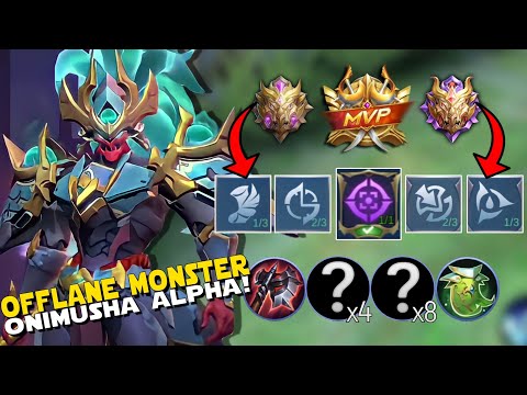 ALPHA USERS! USE THIS ONIMUSHA OP BUILD AND EMBLEM TO MAKE YOUR ENEMIES CRY! OFFLANE GAMEPLAY | MLBB
