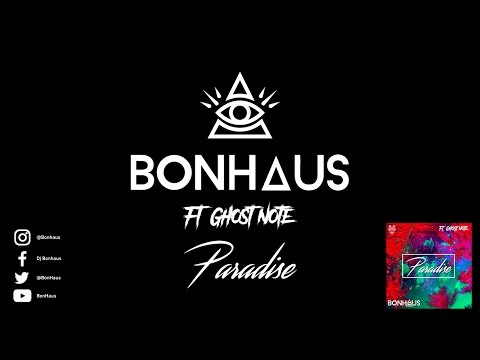 BONHΔUS Ft. Ghost Note - Paradise