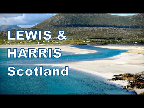 A Guide to The Isle of Lewis & Harris, Outer Hebrides, Scotland