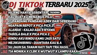 Download lagu DJ TIKTOK TERBARU 2025 SLOW BASS 🎵DJ HILANG HANYA SEBENTAR🎵 DJ KAU BUAT KU MENANGIS PILU🎵 mp3 Download lagu DJ TIKTOK TERBARU 2025 SLOW BASS 🎵DJ HILANG HANYA SEBENTAR🎵 DJ KAU BUAT KU MENANGIS PILU🎵 mp3