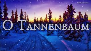 O Tannenbaum 🎄 [German Christmas Song][+Lyrics]