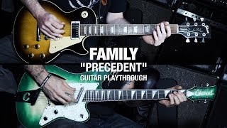 FAMILY - "Precedent" (Guitar Playthrough)
