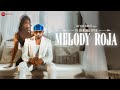Melody Roja Official Music Video Yo Yo Honey Singh Subiksha Shivakumar