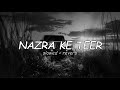 NAZRA KE TEER Slowed Reverb Lyrics THE DISASTERs Music Music Song Slowedandreverb Lyrics