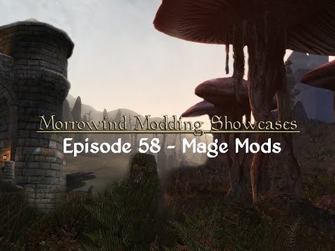 Morrowind Modding Showcases - Episode 58 Mage Mods