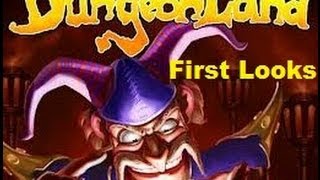 Dungeonland - First Looks