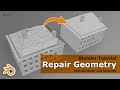 Repair Geometry And Import Meshes OBJ FBX Blender Tutorial