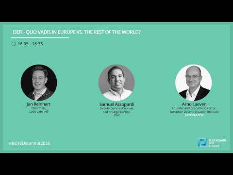 BC4EU Summit 2025 - DeFi - Quo vadis in Europe vs. the rest of the world?