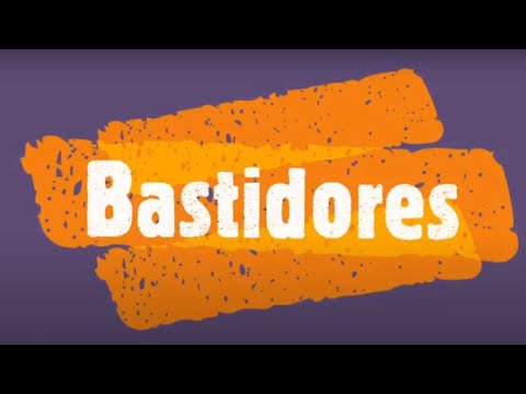 Bastidores - Semana 5