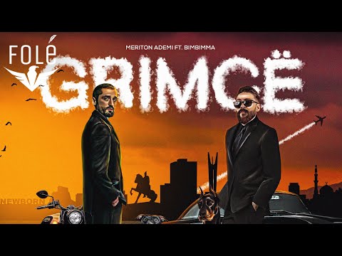 Meriton Ademi ft BimBimma - Grimce